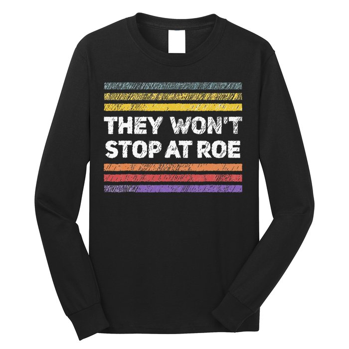 Retro They Wont Stop At Roe Rights Groovy Long Sleeve Shirt