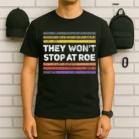 Retro They Wont Stop At Roe Rights Groovy T-Shirt