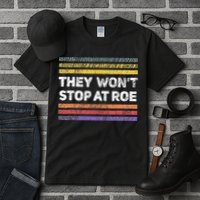 Retro They Wont Stop At Roe Rights Groovy Tall T-Shirt