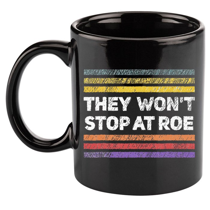 Retro They Wont Stop At Roe Rights Groovy 11oz C Handle Ceramic Mug