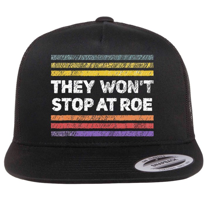 Retro They Wont Stop At Roe Rights Groovy Flatbill Hat