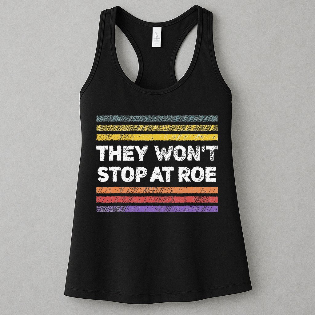 Retro They Wont Stop At Roe Rights Groovy Womens Tank Top