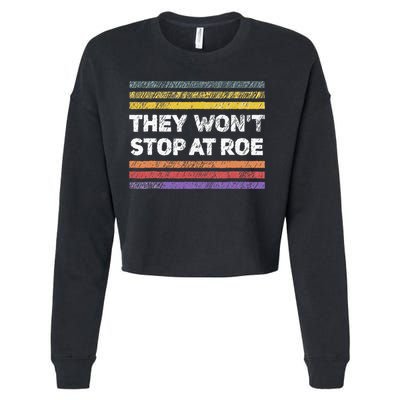 Retro They Wont Stop At Roe Rights Groovy Cropped Pullover Crew