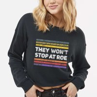 Retro They Wont Stop At Roe Rights Groovy Cropped Pullover Crew