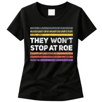 Retro They Wont Stop At Roe Rights Groovy Womens T-Shirt