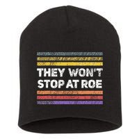 Retro They Wont Stop At Roe Rights Groovy Short Acrylic Beanie