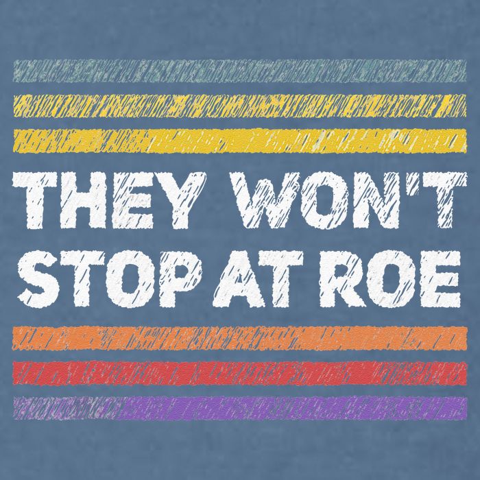 Retro They Wont Stop At Roe Rights Groovy Garment-Dyed Sweatshirt