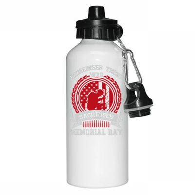 Remember Those Who Sacrificed Memorial Day Gift Aluminum Water Bottle