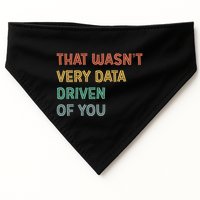 Retro That WasnT Very Data Driven Of You Funny Data Analyst USA-Made Doggie Bandana