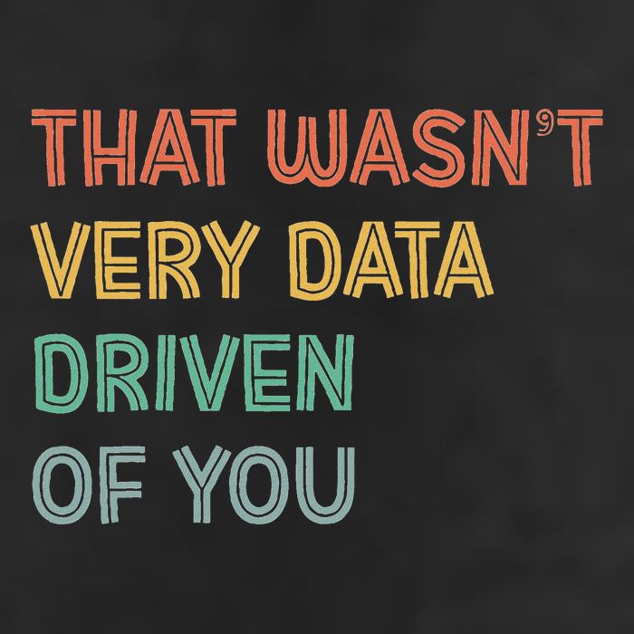 Retro That WasnT Very Data Driven Of You Funny Data Analyst Trucker Hat