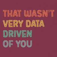 Retro That WasnT Very Data Driven Of You Funny Data Analyst 16oz Travel Tumbler