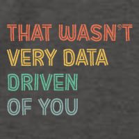 Retro That WasnT Very Data Driven Of You Funny Data Analyst Vector Backpack