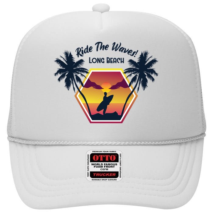 Ride The Waves Long Beach High Crown Mesh Back Trucker Hat