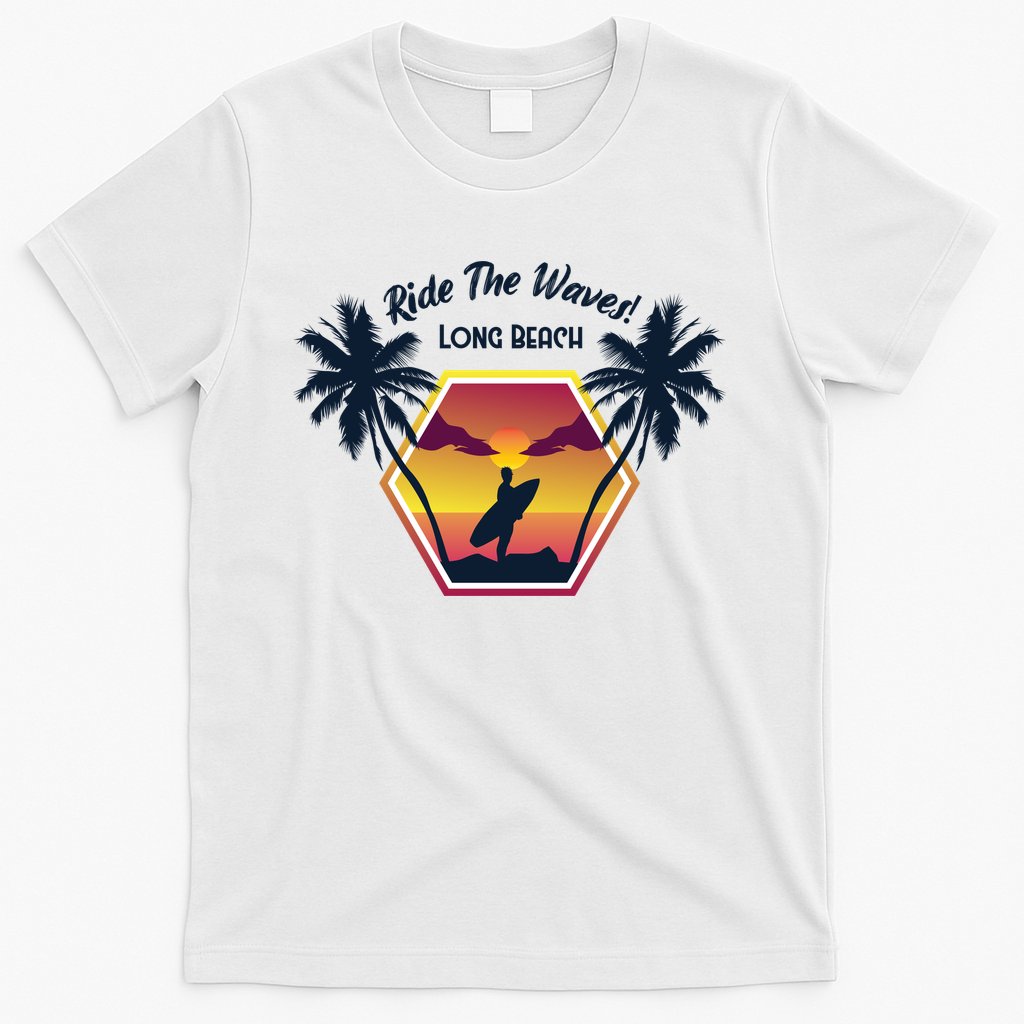 Ride The Waves Long Beach T-Shirt