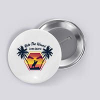 Ride The Waves Long Beach Button