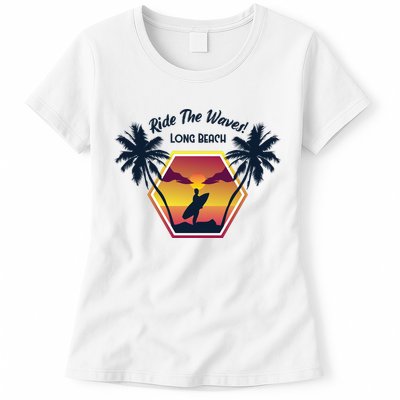 Ride The Waves Long Beach Womens T-Shirt