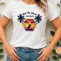 Ride The Waves Long Beach Womens T-Shirt