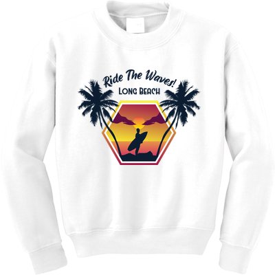 Ride The Waves Long Beach Kids Sweatshirt
