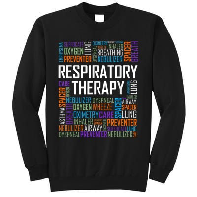 Respiratory Therapist Words Therapy Care Week Tall Sweatshirt