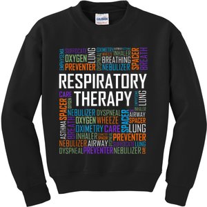 Respiratory Therapist Words Therapy Care Week Kids Sweatshirt