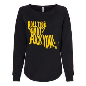 Roll Tide What F You Womens California Wash Sweatshirt