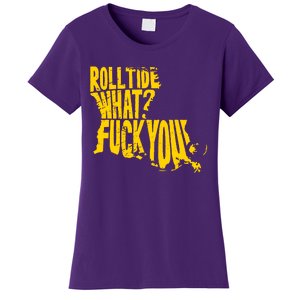 Roll Tide What F You Women's T-Shirt