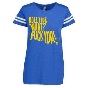 Roll Tide What F You Enza Ladies Jersey Football T-Shirt