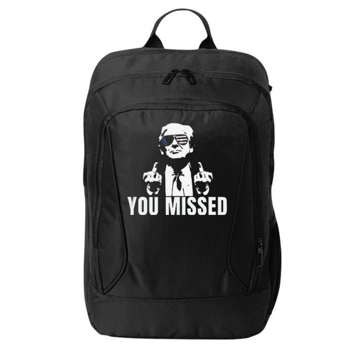 Retro Trump You Missed Trump 2024 Gifts City Backpack