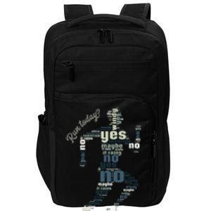 Run Today? Yes No Maybe Tomorrow Funny Jogging Running Gift Impact Tech Backpack