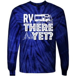 Rv There Yet Happy Glamper Camping Tie-Dye Long Sleeve Shirt