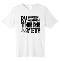 Rv There Yet Happy Glamper Camping Tall Fusion ChromaSoft Performance T-Shirt