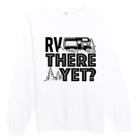 Rv There Yet Happy Glamper Camping Premium Crewneck Sweatshirt