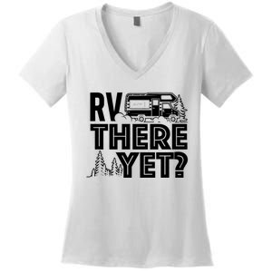 Rv There Yet Happy Glamper Camping Women's V-Neck T-Shirt