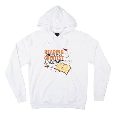 Reading Takes You On The Greatest Adventures Reading Books Gift Cute Reading Hoodie