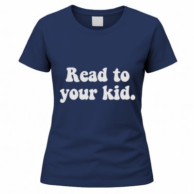 Read To Your Everyday Wear Rough And Tumble Women's T-Shirt