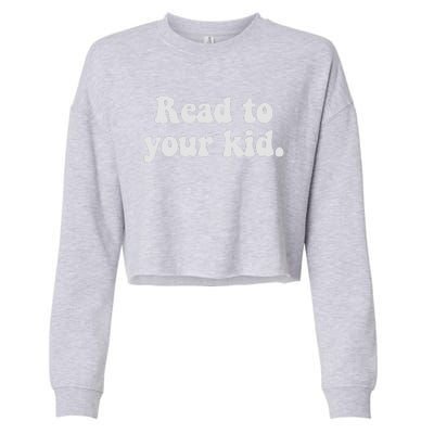 Read To Your Everyday Wear Rough And Tumble Cropped Pullover Crew