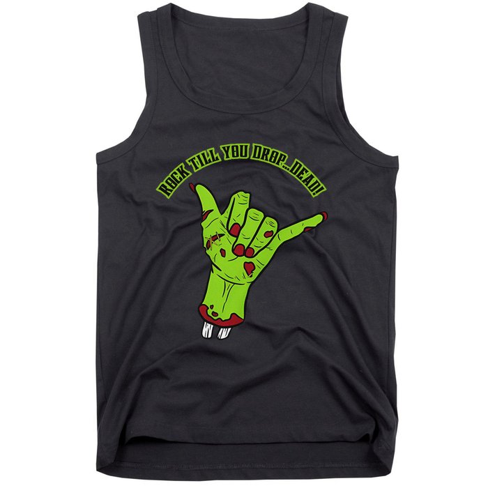 Rock Till You Drop Dead Zombie Hand Spooky Halloween Tank Top