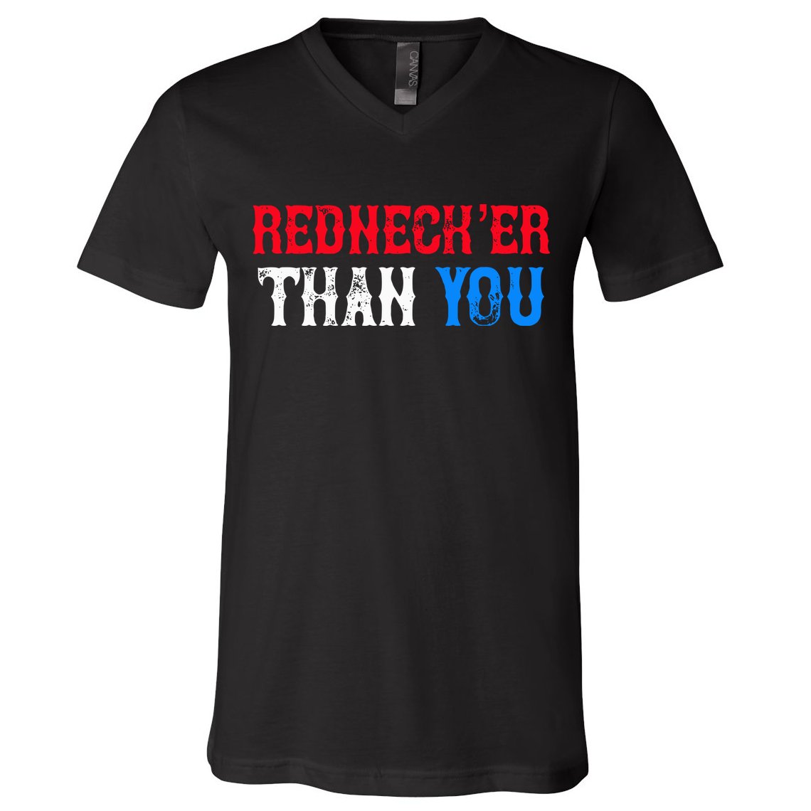 Redneck Than You V-Neck T-Shirt