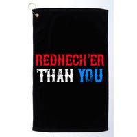 Redneck Than You Golf Towel