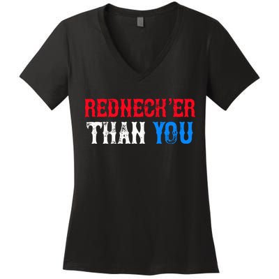 Redneck Than You Women's V-Neck T-Shirt