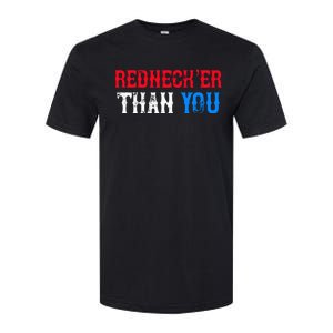 Redneck Than You Softstyle CVC T-Shirt