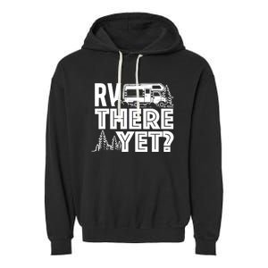 RV There Yet Happy Glamper Camping Garment-Dyed Fleece Hoodie