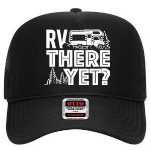 RV There Yet Happy Glamper Camping High Crown Mesh Back Trucker Hat