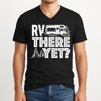 RV There Yet Happy Glamper Camping V-Neck T-Shirt