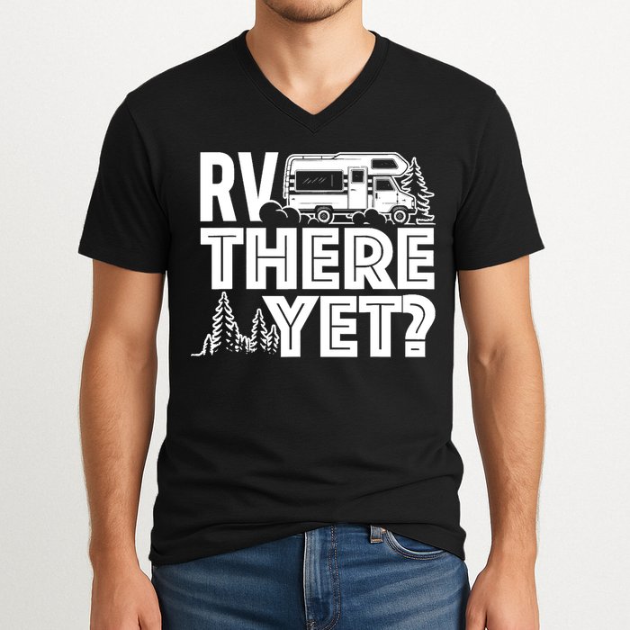 RV There Yet Happy Glamper Camping V-Neck T-Shirt