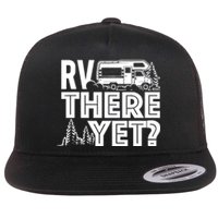 RV There Yet Happy Glamper Camping Flat Bill Trucker Hat