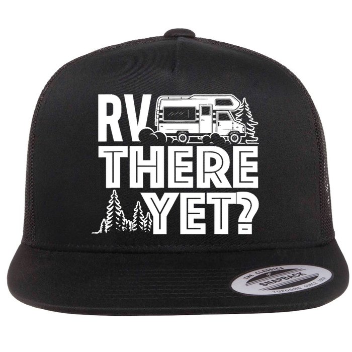 RV There Yet Happy Glamper Camping Flat Bill Trucker Hat