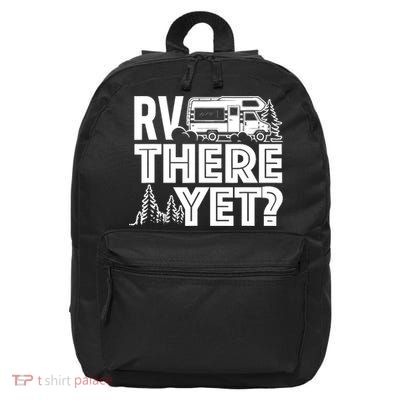 RV There Yet Happy Glamper Camping 16 in Basic Backpack