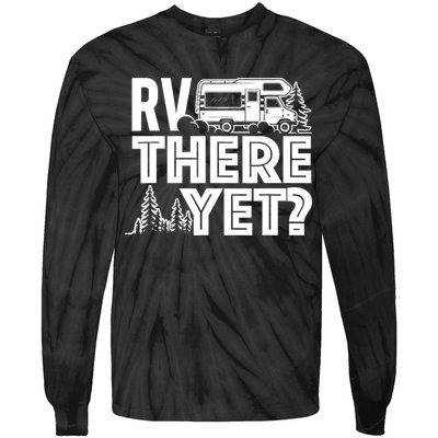 RV There Yet Happy Glamper Camping Tie-Dye Long Sleeve Shirt