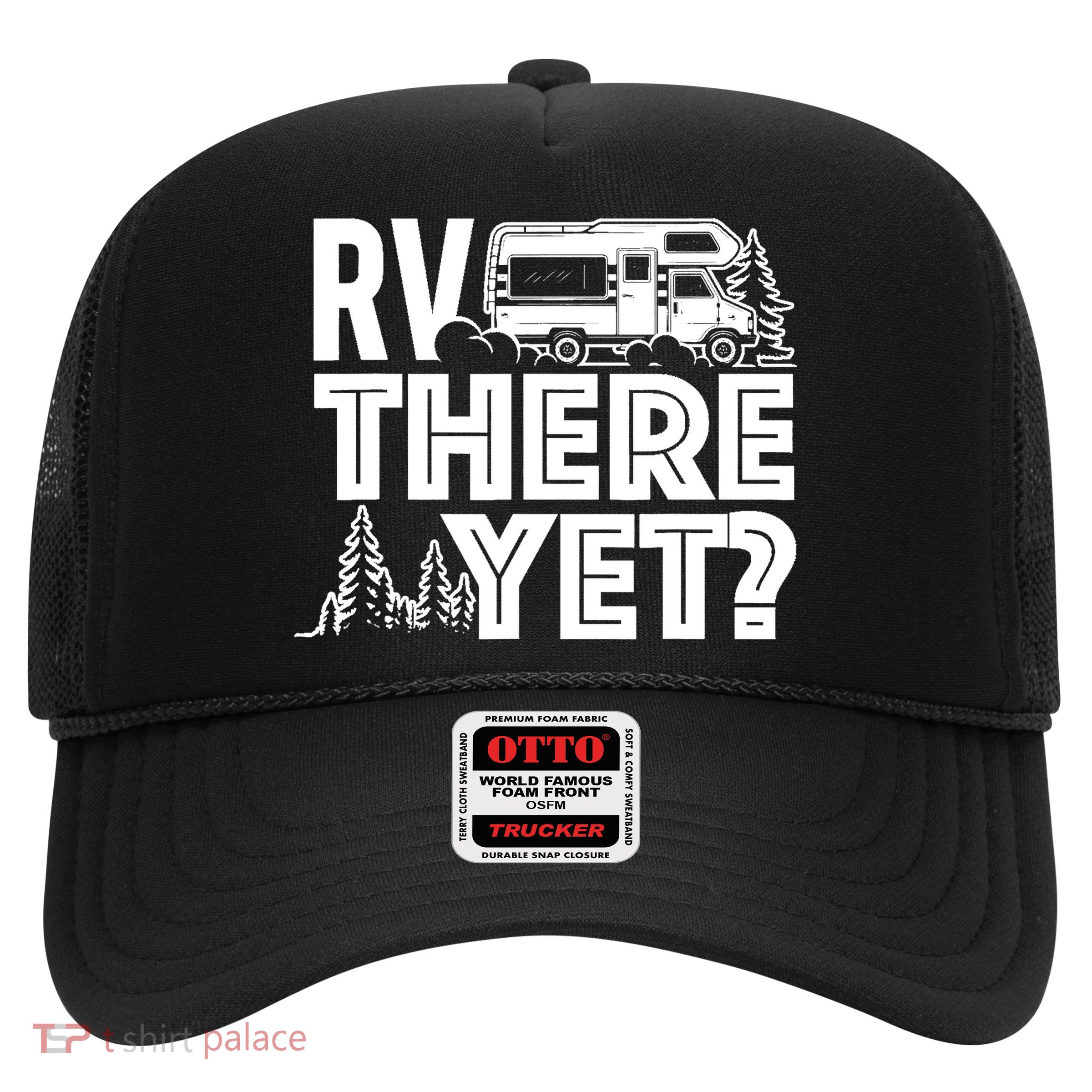 RV There Yet Happy Glamper Camping Trucker Hat